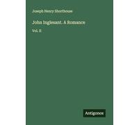 John Inglesant. A Romance: Vol. II