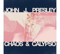 John J Presley - Chaos & Calypso [VINYL] [Vinilo]