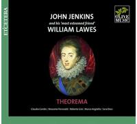 Theorema - John Jenkins and his “most esteemed friend” William Lawes