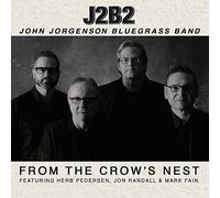 John Jorgenson Bluegrass Band - From The Crow's Nest