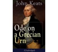 John Keats: Ode On A Grecian Urn (unabridged) (ebook)