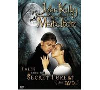 John Kelly + Maite Itoiz - Tales From The Secret Forest - The DVD [Alemania]