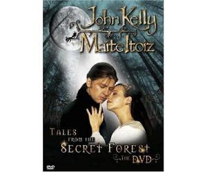 John Kelly + Maite Itoiz - Tales From The Secret Forest - The DVD [Alemania]