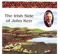John Kerr - The Irish Side of [Import]