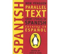 Short Stories in Spanish: New Penguin Parallel Text