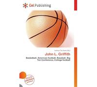 John L. Griffith: Basketball, American football, Baseball, Big Ten Conference, College football