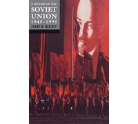 John L. H. Keep A History of the Soviet Union 1945-1991 (Tapa blanda)