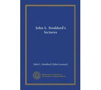 John L. Stoddard's lectures