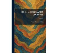 John L. Stoddard's Lectures