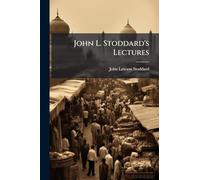 John L. Stoddard's Lectures
