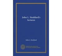 John L. Stoddard's lectures (v.06)
