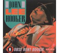John Lee Hoocker - House Rent Boogie