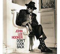 John Lee Hooker - Don’t Look Back