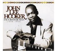 John Lee Hooker - I'm a Boogie Man: Essential Ma