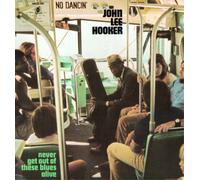 John Lee Hooker Never Get Out of These Blues Alive (Vinyl) 12" Album