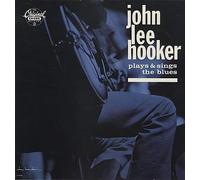 John Lee Hooker - Plays & Sings the Blues [Vinilo]
