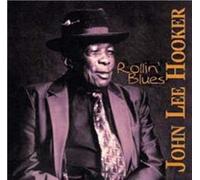 John Lee Hooker - Rollin' Blues
