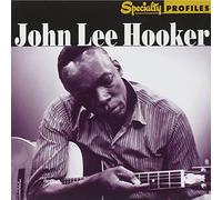 John Lee Hooker - Specialty Profiles: John Lee Hooker
