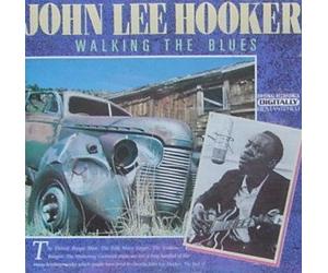 John Lee Hooker - Walking The Blues
