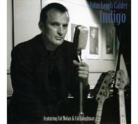 John Leigh Calder & Col Nolan - Indigo