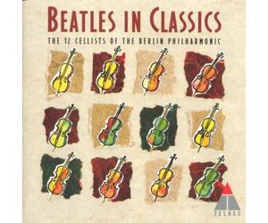 John Lennon, 12 violoncellistes du Berlin Philiharmonic Orchestra - Beatles In Classic
