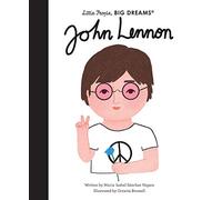 John Lennon (52): Volume 52 (Little People, BIG DREAMS)