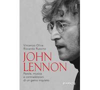 John Lennon. Parole, musica e contraddizioni di un genio inquieto. Nuova ediz. (Ritmi)