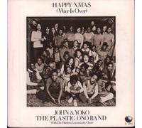 John Lennon & Yoko Ono & The Plastic Ono Band - Happy Xmas (War Is Over) / Listen, The Snow Is Falling - John And Yoko* And Plastic Ono Band, The / Yoko Ono And Plastic Ono Band, The 7" 45