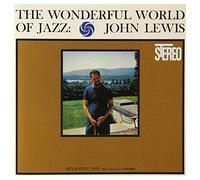 John Lewis - The Wonderful World Of Jazz