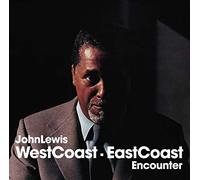 John Lewis - West Coast- East Coast Encounter