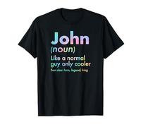 John Like A Normal Guy Only Cooler Legend King Nombre Camiseta