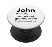 John Like A Normal Guy Only Cooler Legend King Nombre PopSockets PopGrip Adhesivo