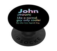 John Like A Normal Guy Only Cooler Legend King Nombre PopSockets PopGrip Adhesivo