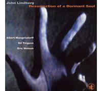 John Lindeberg - Resurrection Of A Dormant Soul
