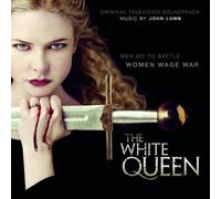 John Lunn - The White Queen - Original Television
