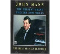 John Mann - The Great Musicals Revisited