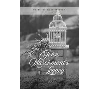 John Marchmont's Legacy (Illustrated): Volume 2 (of 3)