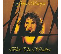 John Martyn - Bless The Weather (Remasters)
