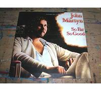 JOHN MARTYN - JOHN MARTYN so far so good, gatefold, ILPS 9484