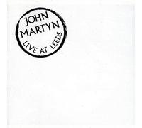 John Martyn - Live at Leeds