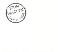 JOHN MARTYN - LIVE AT LEEDS