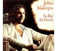 John Martyn - So Far So Good