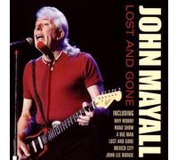 John Mayal - Lost & Gone