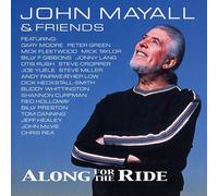 John Mayall & Friends - Along For The Ride