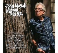 John Mayall – Nobody Told Me – Bertus