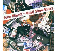 John Mayall - Road Show Blues
