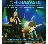 John Mayall - The 70th Birthday Concert