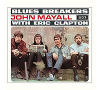 John Mayall's Bluesbreakers - Bluesbreakers With Eric Clapton - Deluxe Edition