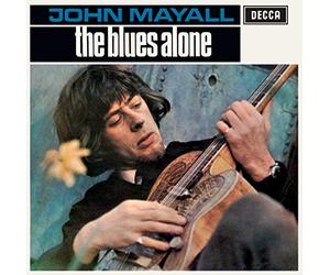 John Mayall's Bluesbreakers - The Blues Alone
