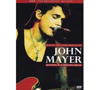 John Mayer - Dancing In A Burning Room [DVD]